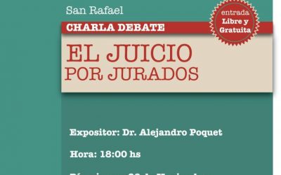 Charla Debate “EL JUICIO POR JURADO”