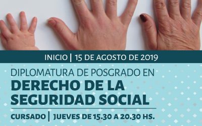 INICIO “DIPLOMATURA DE POSGRADO EN DERECHO DE LA SEGURIDAD SOCIAL” EN LA UNCUYO